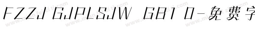 FZZJ GJPLSJW  GB1 0字体转换